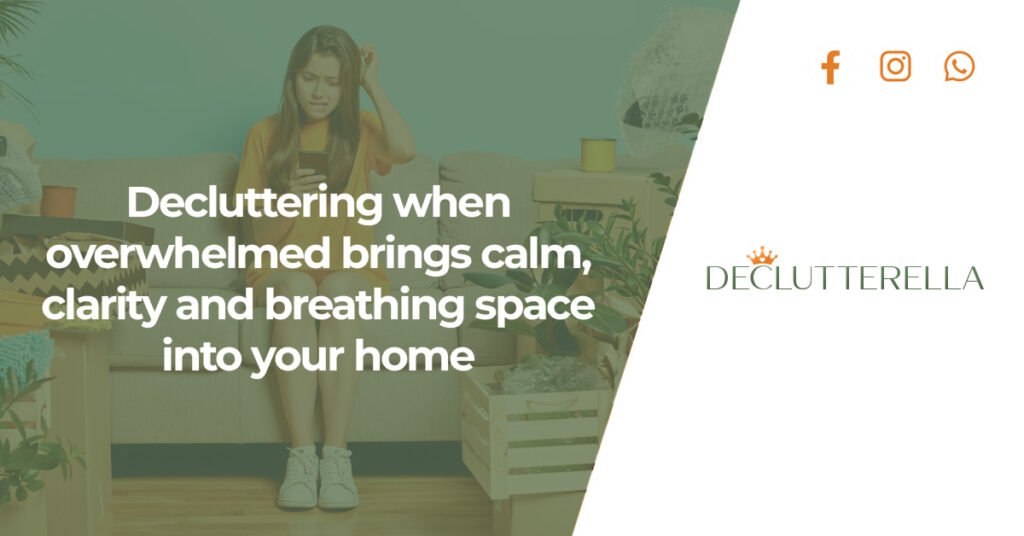 Declutter When Overwhelmed: Start Even If It Feels Too Much 1 Declutter When Overwhelmed